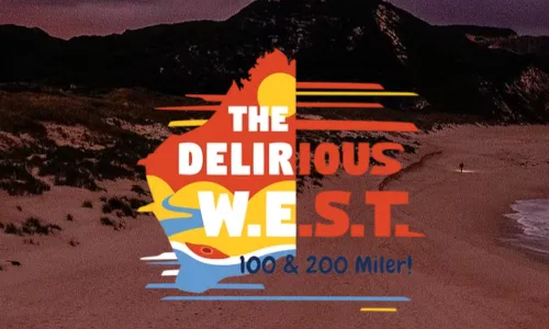 Delirious WEST 100 & 200 Miler